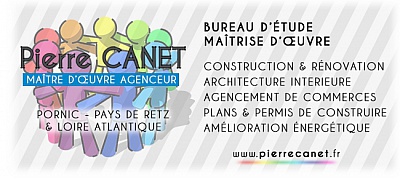 Pornic - 11/06/2014 - Nouveau référencement : Pierre Canet Maitre d’œuvre Agenceur à Pornic
