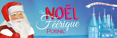 Pornic - 09/12/2016 - Pornic : le programme des animations de Nol